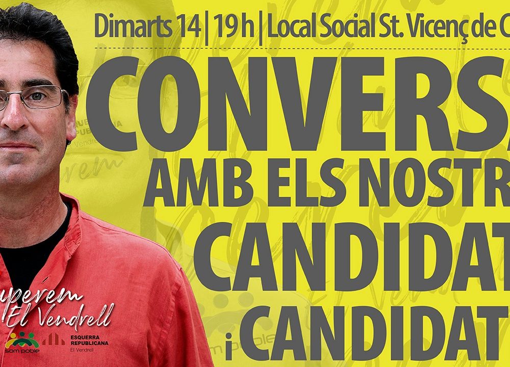 Conversa amb els nostres candidats i candidates a Sant Vicenç de Calders