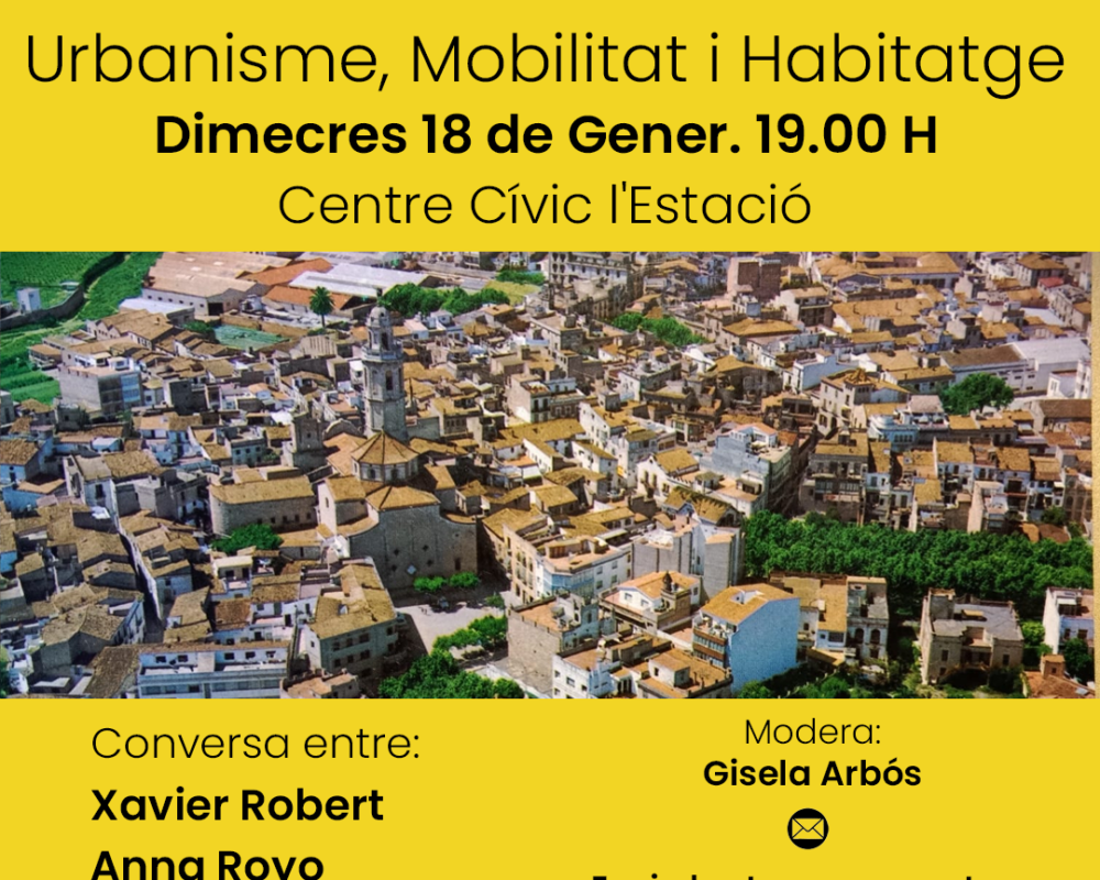 El Vendrell a debat: urbanisme, mobilitat i habitatge
